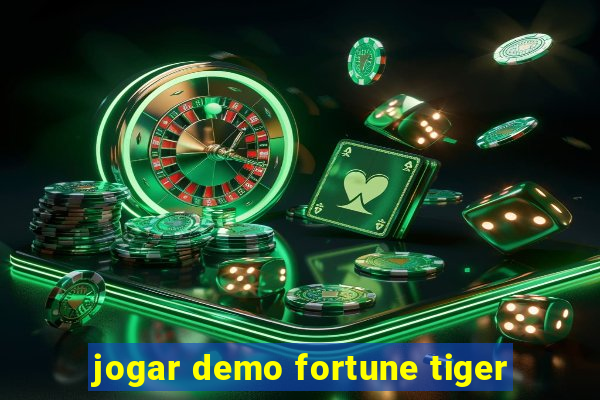 jogar demo fortune tiger